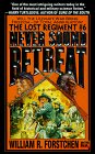  Never Sound Retreat  by  William R. Forstchen 