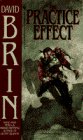  The Practice Effect  by  David Brin
