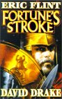 Fortune's Stroke by David Drake and Eric Flint 