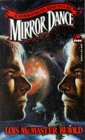  Mirror Dance  by  Lois McMaster Bujold 