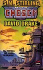  The Chosen  by  S. M. Stirling  and  David Drake