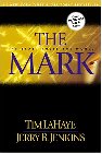  The Mark  by  Tim Lahaye  and  Jerry B. Jenkins