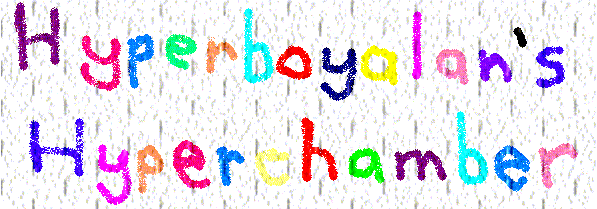 Hyperboyalan's Hyperchamber