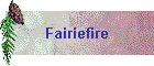 Fairiefire