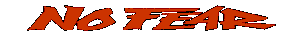 nofear.gif (816 bytes)