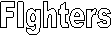 FIghters