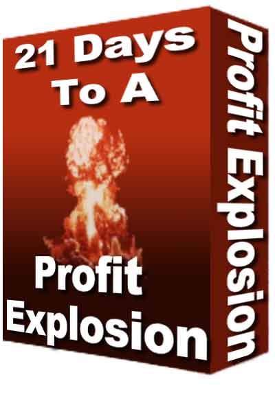 21 Days to a Profit Explosion