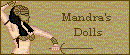 Mandra's Dolls