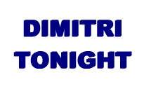 Dimitri Tonight!