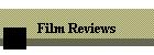 Film Reviews