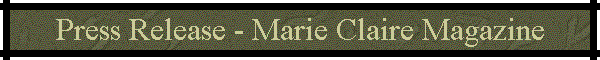 Press Release - Marie Claire Magazine