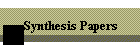 Synthesis Papers