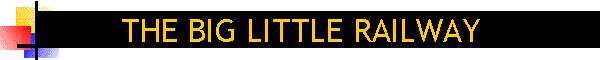 THE BIG LITTLE RAILWAY
