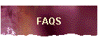 FAQS