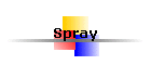 Spray