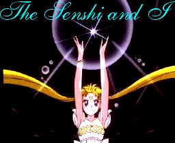 The Senshi and I