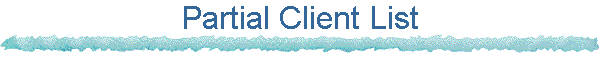 Partial Client List