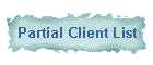Partial Client List