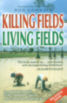 Killing Fields Living Fields