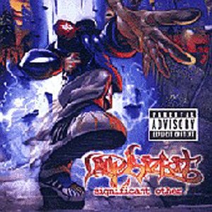 Limp Bizkit - Significant Other    * * * 1/2
