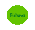 Pictures