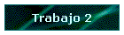 Trabajo 2
