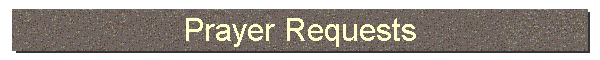 Prayer Requests
