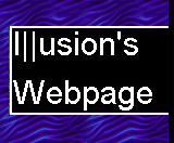 I||usion's Webpage