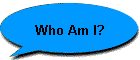 Who Am I?