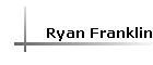 Ryan Franklin