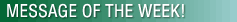 Message Of The Week