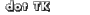 Dot TK