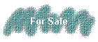For Sale