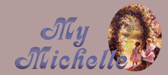 My Michelle