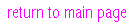 Return to Main Page