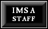 IMSA staff