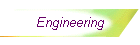 Engineering