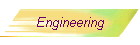 Engineering