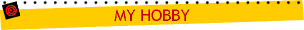 My Hobby