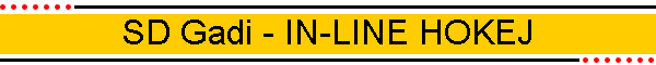 SD Gadi - IN-LINE HOKEJ