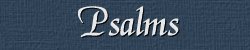 Psalms