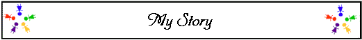  My Story 