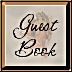 PLEASE SIGN OUR GUESTBOOK!!!