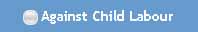 Against Child Labour Campaign