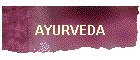 AYURVEDA