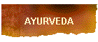 AYURVEDA