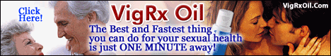 vigrx oil or vigrx pills, don' forget Vigorelle for her, the viagra for women