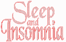 Sleep and Insomnia