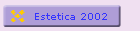 Estetica 2002