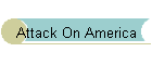 Attack On America